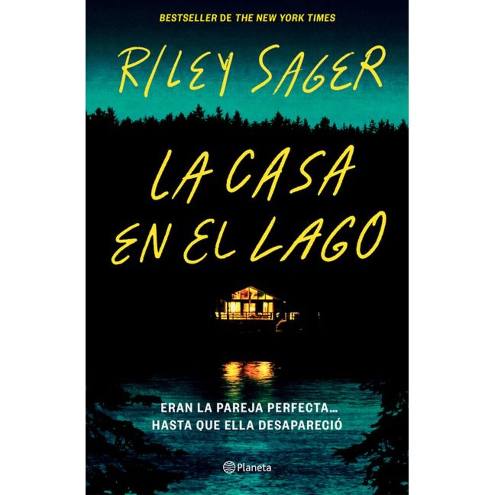 La Casa En El Lago / The House Across the Lake -- Riley Sager